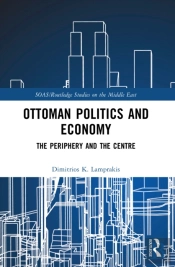 Ottoman Politics And Economy