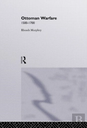 Ottoman Warfare, 1500-1700