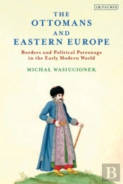 Ottomans And Eastern Europe