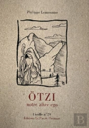 Ötzi, Notre Alter Ego