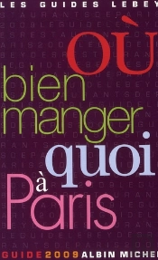 Où Bien Manger Quoi À Paris