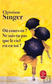Où Cours-Tu ? Ne Sais-Tu Pas Que Le Ciel Est En Toi ?
