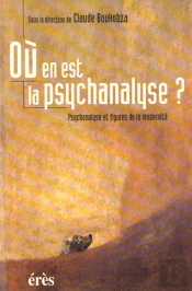 Ou En Est La Psychanalyse