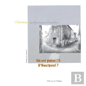 Où Es Passé L'Ô D'Hautpoul ? : Poésies ... Estabousies