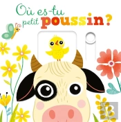 Où Es Tu Petit Poussin ?