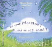 Où Es Tu Petite Étoile ? Ki Koté Ou Yé Ti Zétwal ?