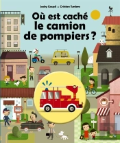 Ou Est Cache Le Camion De Pompier?