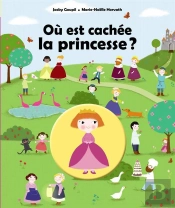 Ou Est Cachee La Princesse?
