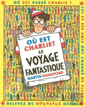 Ou Est Charlie ? Le Voyage Fantastique