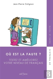 Ou Est La Faute? Testez Et Améliorez Votre Niveau De Francais
