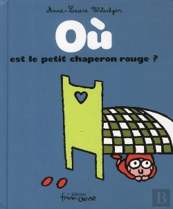 Bertrand.pt - Où Est Le Petit Chaperon Rouge ?