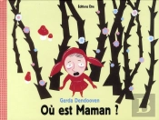Où Est Maman ?