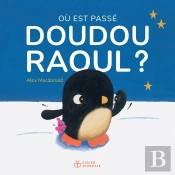 Où Est Passé Doudou Raoul ?