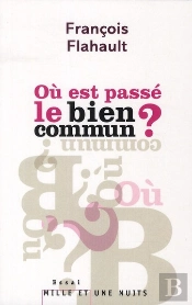 Ou Est Passe Le Bien Commun ?