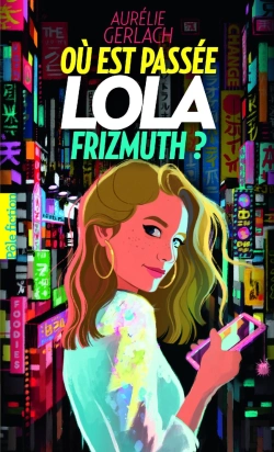 Bertrand.pt - Où Est Passée Lola Frizmuth ?