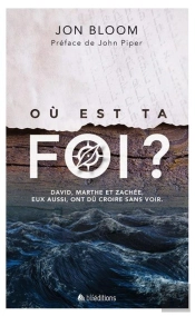 Où Est Ta Foi ? David, Marthe Et Zachée, Eux Aussi, Ont Dû Croire Sans Voir