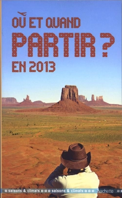 Bertrand.pt - Ou Et Quand Partir En 2013 ?