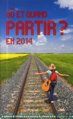 Bertrand.pt - Ou Et Quand Partir En 2014 ?