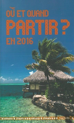 Bertrand.pt - Ou Et Quand Partir En 2016 ?