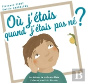 Où J'Étais Quand J'Étais Pas Né ?