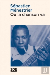 Où La Chanson Va
