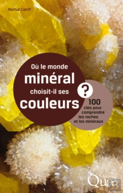 Bertrand.pt - Où Le Monde Minéral Choisit-Il Ses Couleurs ?