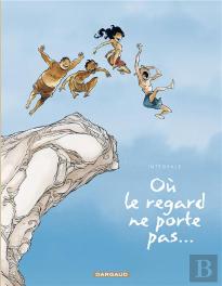 Où Le Regard Ne Porte Pas... : Intégrale Tomes 1 Et 2