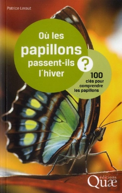 Bertrand.pt - Ou Les Papillons Passent-Ils L'Hiver ? 100 Cles Pour Comprendre Les Papillons