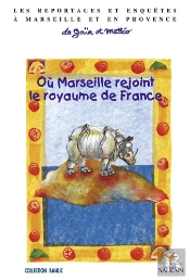 Où Marseille Rejoint Le Royaume De France
