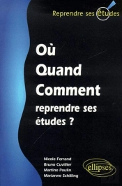 Où, Quand Et Comment Reprendre Mes Études?