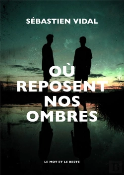 Bertrand.pt - Où Reposent Nos Ombres