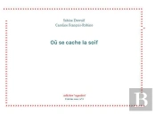 Où Se Cache La Soif