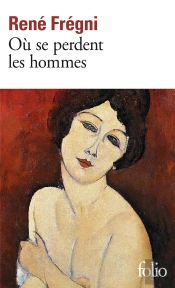 Où Se Perdent Les Hommes