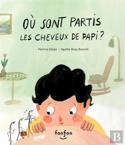 Bertrand.pt - Où Sont Partis Les Cheveux De Papi ?