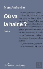 Où Va La Haine ?