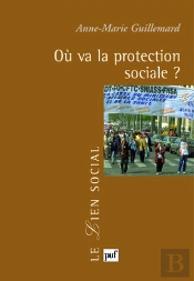 Où Va La Protection Sociale ?
