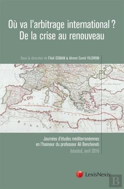 Bertrand.pt - Où Va L'Arbitrage International ? De La Crise Au Renouveau (Édition 2017)
