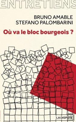 Bertrand.pt - Où Va Le Bloc Bourgeois ? Entretiens Avec Amélie Jeammet Et Marina Simonin