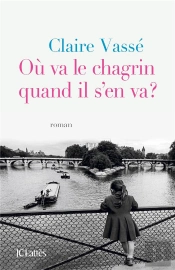 Où Va Le Chagrin Quand Il S'En Va ?