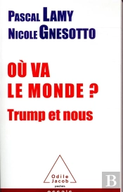 Ou Va Le Monde? - Desatre Ou Renaissance