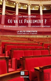 Où Va Le Parlement ? (2e Édition)