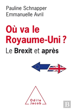 Bertrand.pt - Où Va Le Royaume-Uni ? ; Le Brexit Et Après