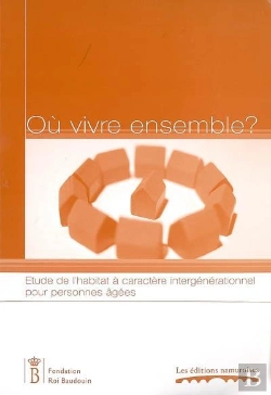 Bertrand.pt - Où Vivre Ensemble ? Étude De L'Habitat À Caractère Intergénérationnel Pour Personnes Âgées