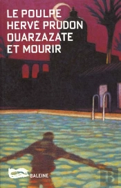 Ouarzazate Et Mourir
