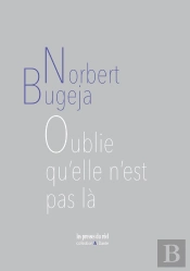 Oublie Qu'Elle N'Est Pas Là