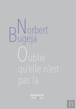 Bertrand.pt - Oublie Qu'Elle N'Est Pas Là