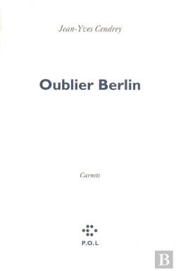 Bertrand.pt - Oublier Berlin
