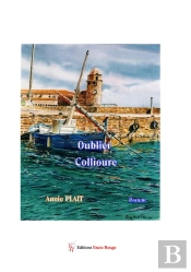 Oublier Collioure