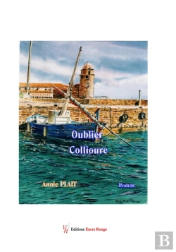 Bertrand.pt - Oublier Collioure