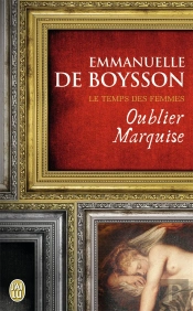 Oublier Marquise